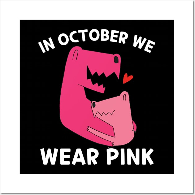 Breast Cancer Awareness Month Dinosaur Lover Wall Art by JB.Collection